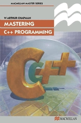 Mastering C++ Programming - George Chryssides