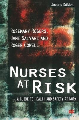 Nurses at Risk - Rosemary Rogers, Jane Salvage, Roger Cowell