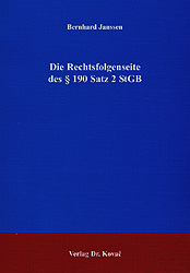 Die Rechtsfolgenseite des § 190 Satz 2 StGB - Bernhard Janssen