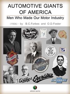 Automotive giants of America - Bertie Charles Forbes, Orline Dorman Foster