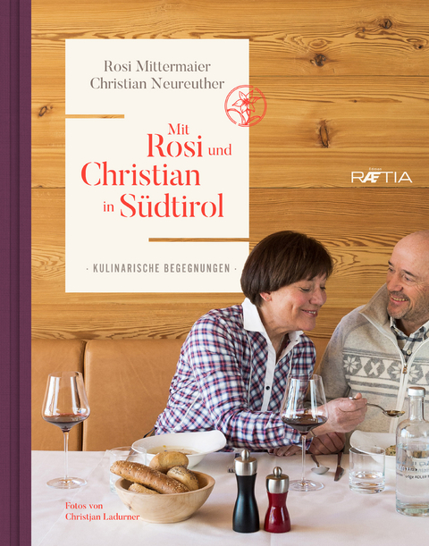 Mit Rosi und Christian in Südtirol - Rosi Mittermaier, Christian Neureuther