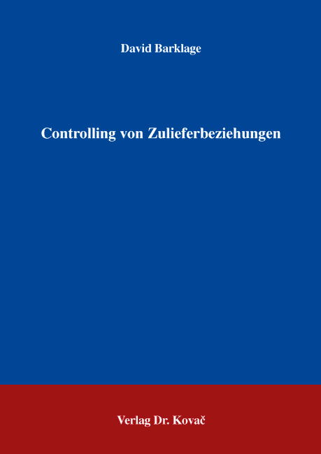 Controlling von Zulieferbeziehungen - David Barklage