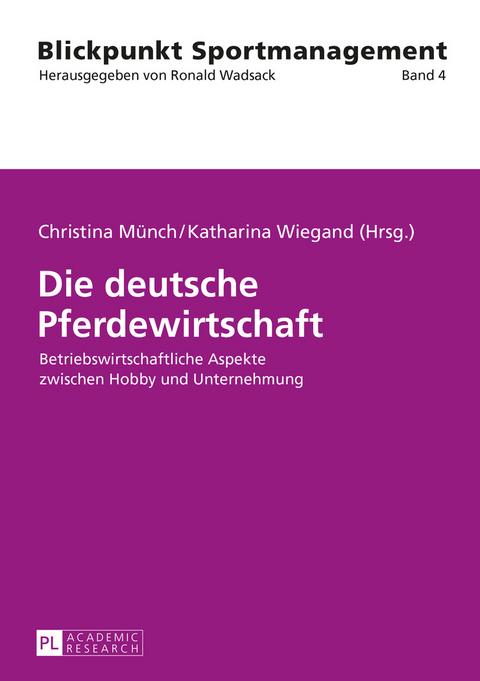 Die deutsche Pferdewirtschaft - 