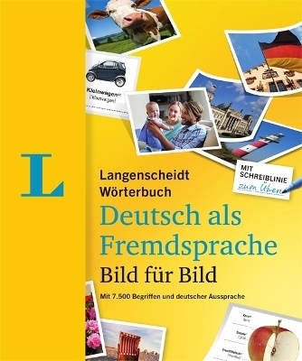 Langenscheidt Wörterbuch Deutsch als Fremdsprache Bild für Bild - Bildwörterbuch - 