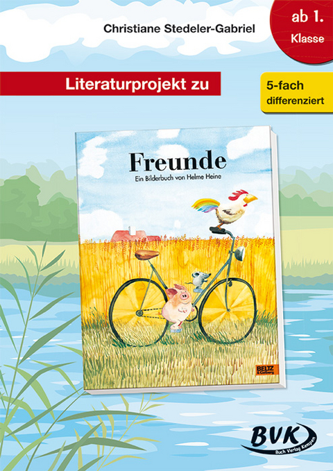 Literaturprojekt zu Freunde - Christiane Stedeler-Gabriel