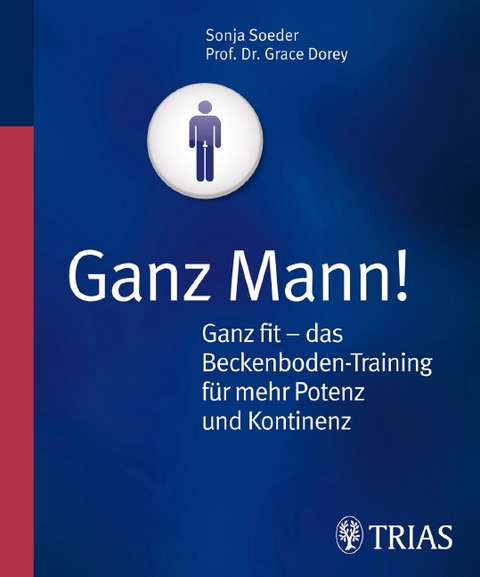 Ganz Mann! - Sonja Soeder, Grace Dorey