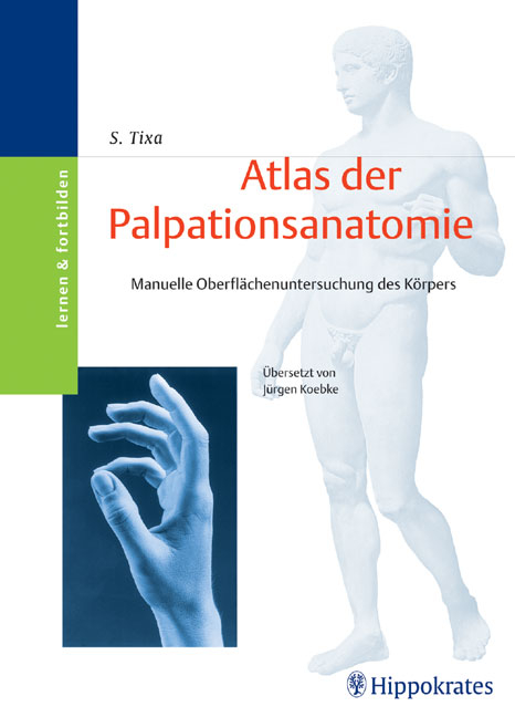 Atlas der Palpationsanatomie - Serge Tixa