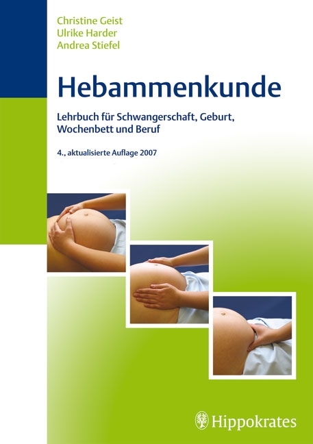 Hebammenkunde - Christine Geist, Andrea Stiefel