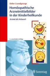 Homöopathische Arzneimittelbilder in der Kinderheilkunde - Didier Grandgeorge