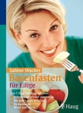 Basenfasten für Eilige - Sabine Wacker