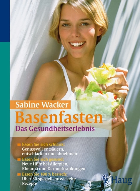 Basenfasten das Gesundheitserlebnis - Andreas Wacker, Sabine Wacker