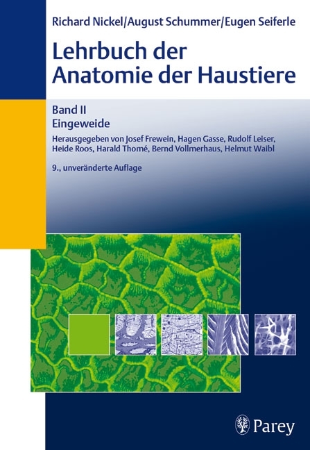 Lehrbuch der Anatomie der Haustiere Band II - Richard Nickel