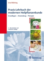 Praxis-Lehrbuch der modernen Heilpflanzenkunde - Ursel Bühring