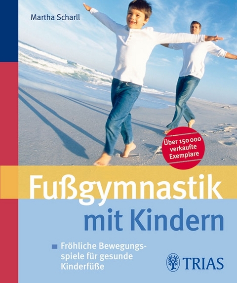 Fußgymnastik mit Kindern - Martha Scharll