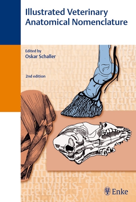 Illustrated Veterinary Anatomical Nomenclature - Oskar Schaller