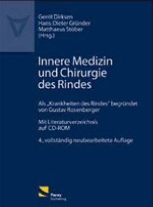 Innere Medizin und Chirurgie des Rindes - 