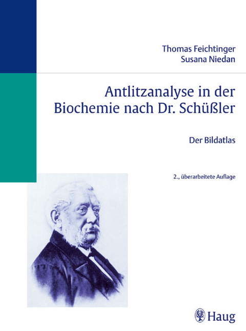 Antlitzanalyse in der Biochemie nach Dr. Schüssler - Thomas Feichtinger, Susana Niedan