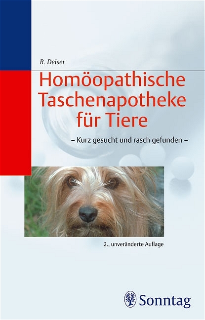 Homöopathische Taschenapotheke für Tiere - Rudolf Deiser