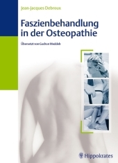 Faszienbehandlung in der Osteopathie - Jean J Debroux