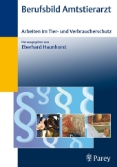 Berufsbild Amtstierarzt - Eberhard Haunhorst