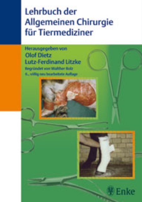 Lehrbuch der Allgemeinen Chirurgie für Tiermediziner - 