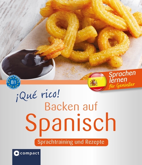 ¡Qué rico! - Backen auf Spanisch - María Montes Vicente