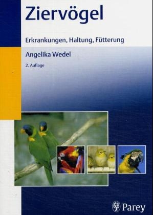 Ziervögel - Angelika Wedel