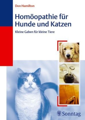 Homöopathie für Hunde und Katzen - Don Don Hamilton