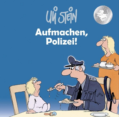 Aufmachen, Polizei! - Uli Stein