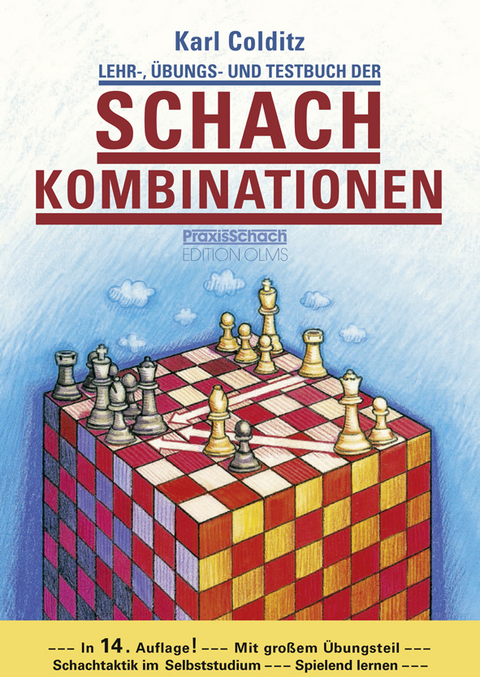 Lehr-, Übungs- und Testbuch der Schachkombinationen - Karl Colditz