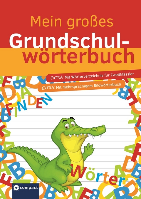 Mein großes Grundschulwörterbuch - Anemone Fesl, Kerstin Stricker