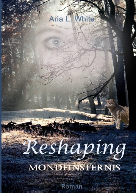 Reshaping - Aria L. White