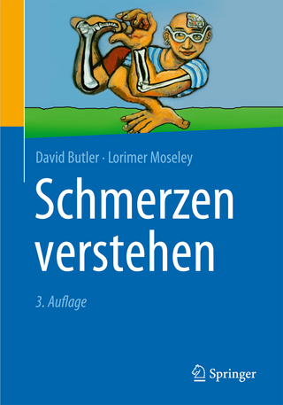 Schmerzen verstehen - David Butler; Lorimer G. Moseley