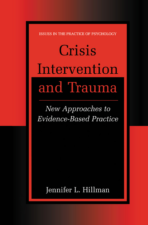 Crisis Intervention and Trauma - Jennifer L. Hillman