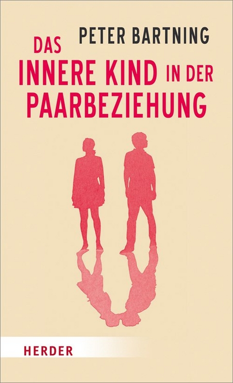 Das Innere Kind in der Paarbeziehung - Peter Bartning