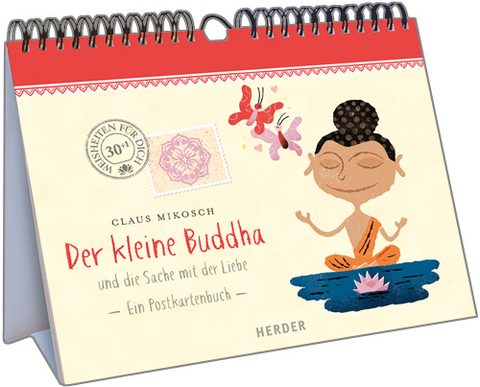 Der kleine Buddha und die Sache mit der Liebe - Claus Mikosch