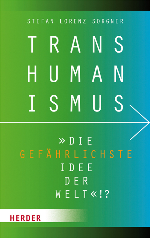 Transhumanismus - Stefan Lorenz Sorgner