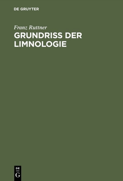 Grundriß der Limnologie - Franz Ruttner