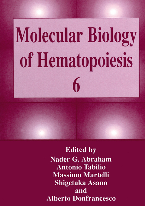 Molecular Biology of Hematopoiesis 6 - 