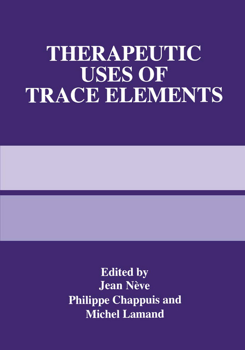 Therapeutic Uses of Trace Elements - 