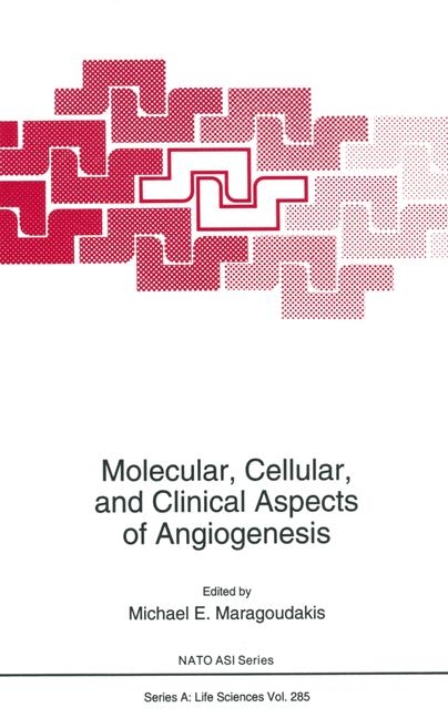 Molecular, Cellular, and Clinical Aspects of Angiogenesis - 