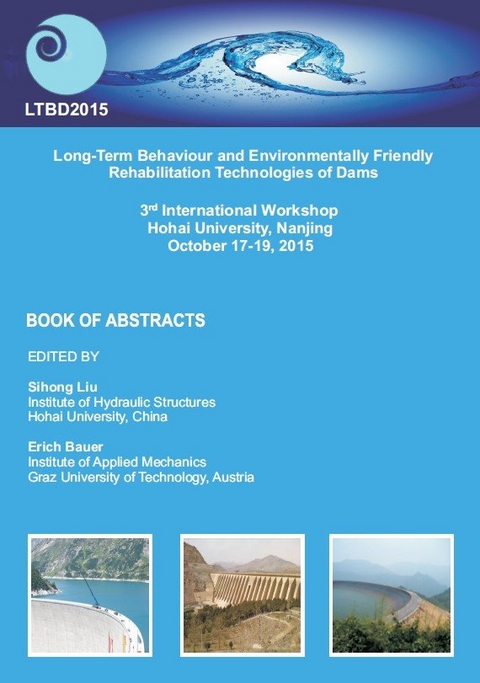 Long-Term Behaviour and Environmentally Friendly Rehabilitation Technologies of Dams - 