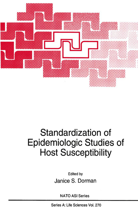 Standardization of Epidemiologic Studies of Host Susceptibility - 