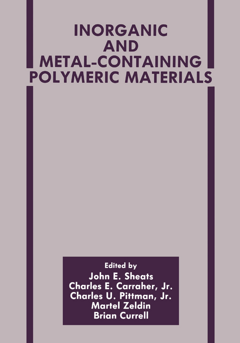 Inorganic and Metal-Containing Polymeric Materials - 