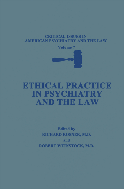 Ethical Practice in Psychiatry and the Law - 