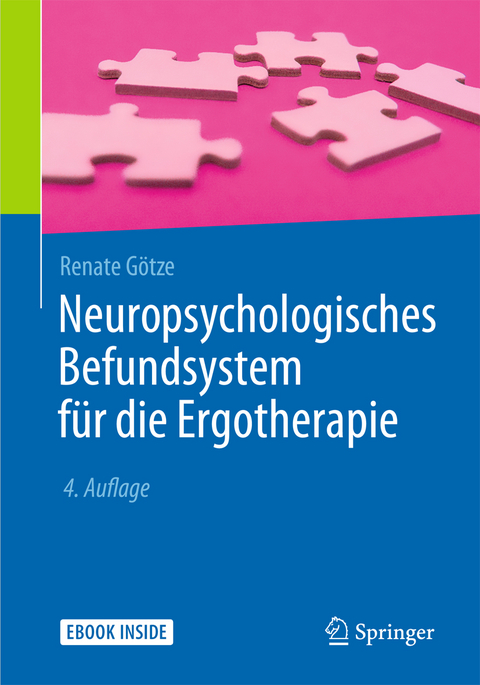 Neuropsychologisches Befundsystem für die Ergotherapie - Renate Götze