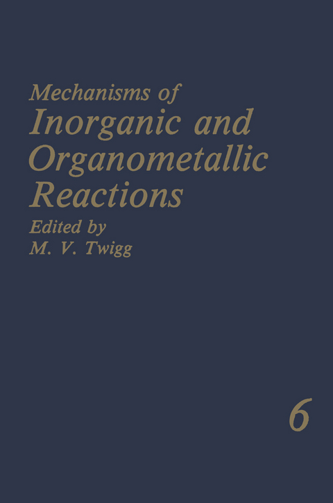 Mechanisms of Inorganic and Organometallic Reactions - 