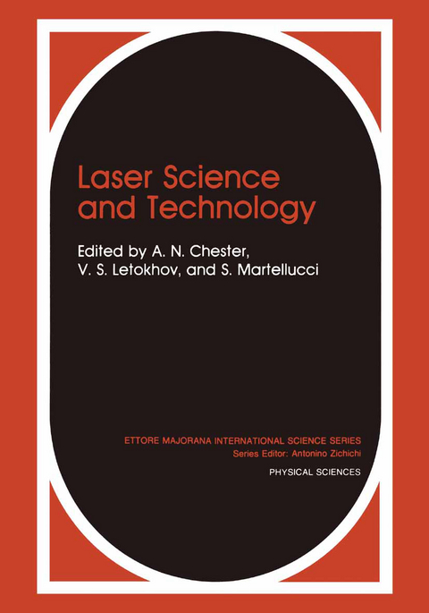 Laser Science and Technology - A.N. Chester, V.S. Letokhov, S. Martellucci