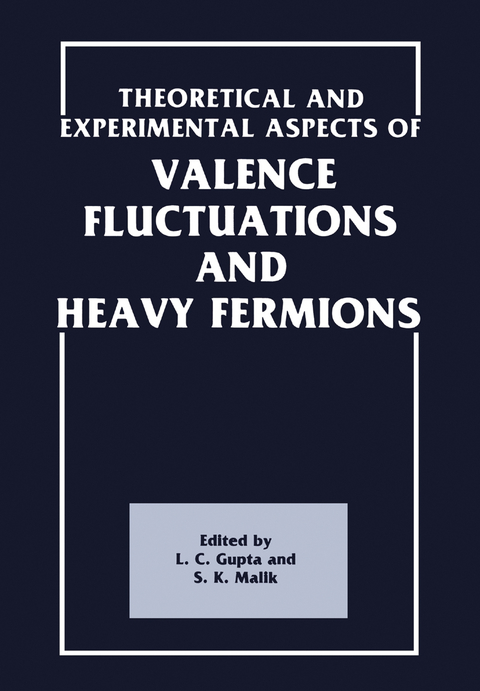 Theoretical and Experimental Aspects of Valence Fluctuations and Heavy Fermions - L.C. Gupta