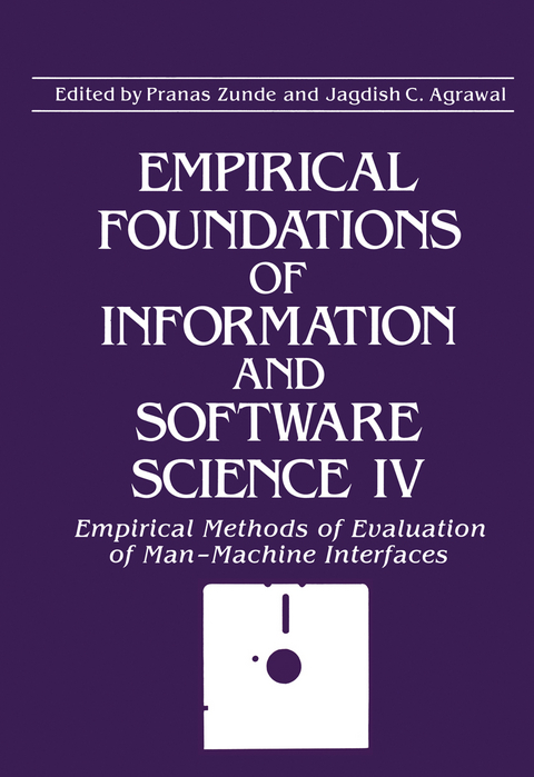 Empirical Foundations of Information and Software Science IV - Jagdish C. Agrawal, Pranas Zunde